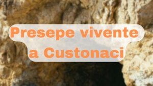 CHRISTMAS EVENT CUSTONACI PRESEPE VIVENTE DICEMBRE 2024 GENNAIO 2025