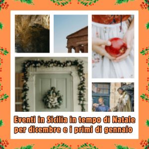 EVENTI SICILIA TEMPO DI NATALE PER DICEMBRE 2024 E I PRIMI DI GENNAIO 2025