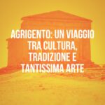 agrigento capitale italiana della cultura 2025 patrimonio siciliano