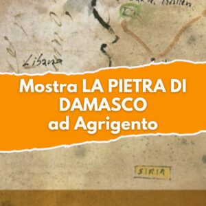 MOSTRA ESPOSIZIONE PIETRA DAMASCO OPERE ARTE SICILIA AGRIGENTO GENNAIO