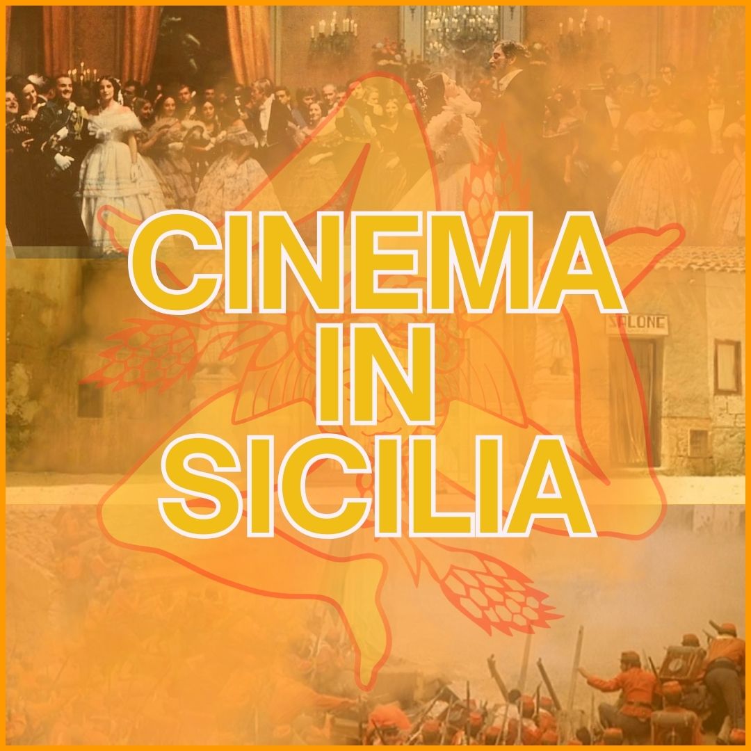CINEMA IN SICILIA FILM SICILIANI CULTURA CINEMATOGRAFICA SICILIANA TRADIZIONI SICILIA