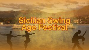 Sicilian Swing Age Festival Palermo Sicilia Primavera Sicily and Sicilians