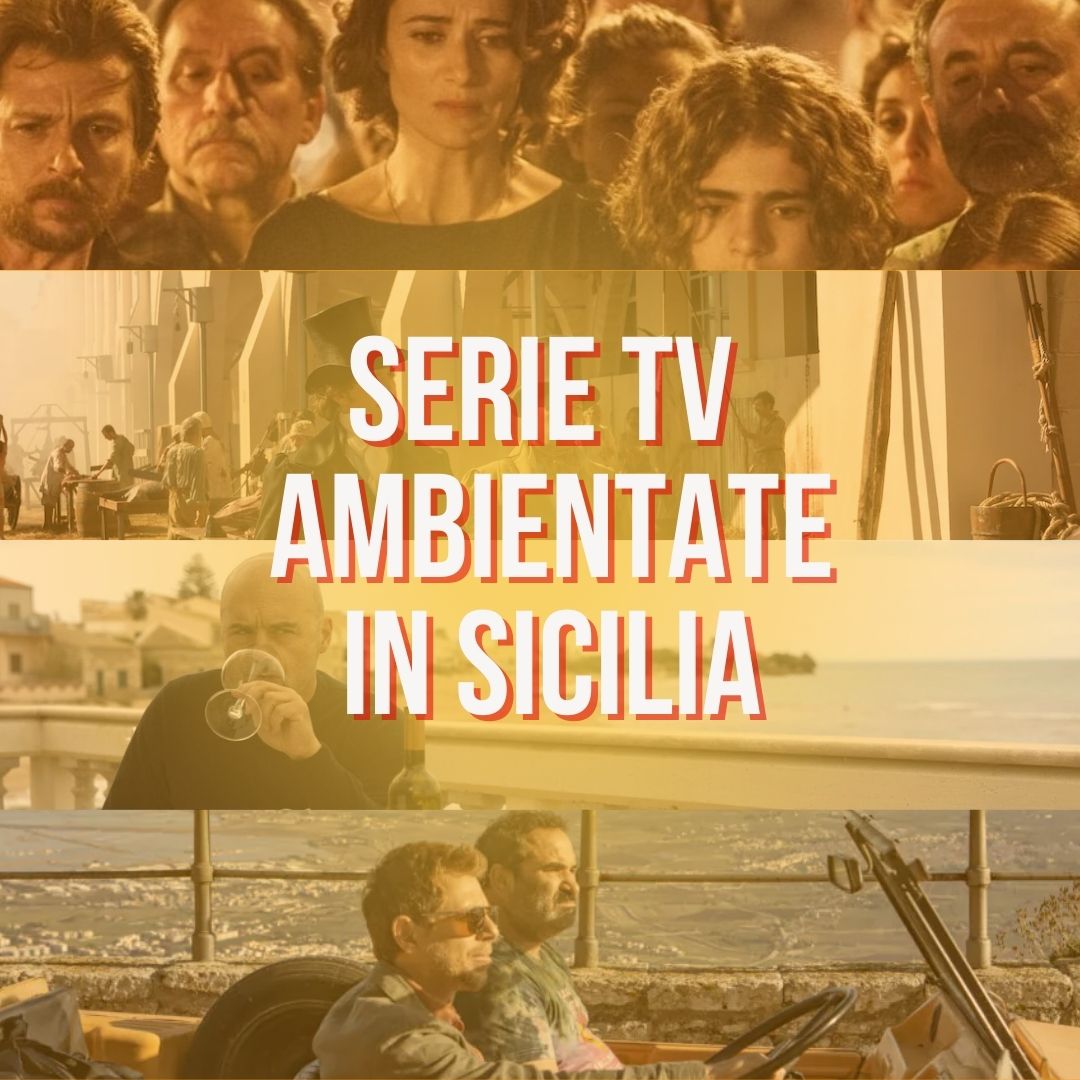 serie tv ambientate in sicilia televisione in sicilia ambientazioni sicilane serie tv