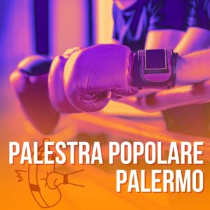 luoghi giovanili Palermo centri e spazi aggregazione giovanile a Palermo Palestra Popolare