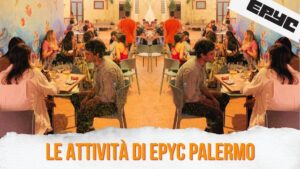 Flash interview Epyc Palermo cultura siciliana hub culturale siculo riqualificazione ambientale sociale luogo di aggregazione 1