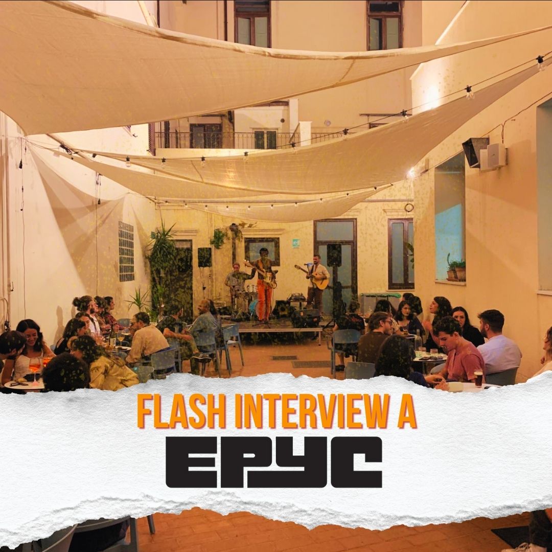 Flash interview Epyc Palermo cultura siciliana hub culturale siculo riqualificazione ambientale sociale luogo di aggregazione 1