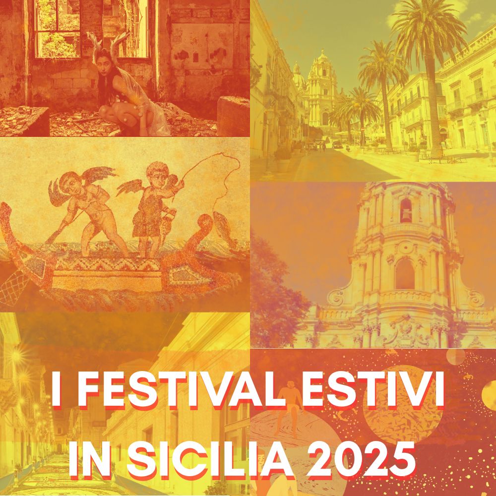 estate in Sicilia Eventi artistici in Sicilia eventi culturali in Sicilia in estate festival estate Sicilia mostre Sicilia estate