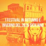 festival sicilia artistici culturali autunno inverno palermo 2025